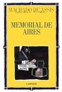 Memorial de Aires: conheça o último romance de Machado de Assis